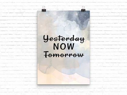 "Yesterday-NOW-Tomorrow" – Bild 3