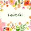 "Dankeschön" Aquarellblumen zum direkten Download in DIN A4 – Bild 2